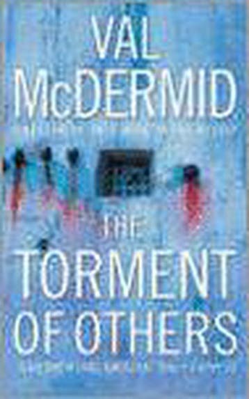 The Torment Of Others 9780007142903 Val McDermid, Verzenden, Val McDermid