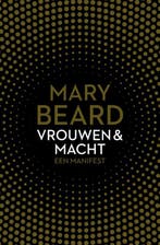 Vrouwen & macht 9789025308988 Mary Beard, Verzenden, Mary Beard
