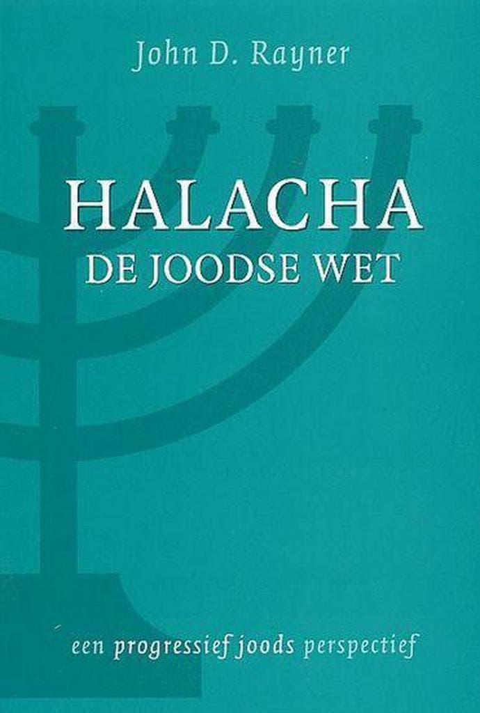Halacha, De Joodse Wet 9789076935164 J.D. Rayner, Boeken, Overige Boeken, Zo goed als nieuw, Verzenden