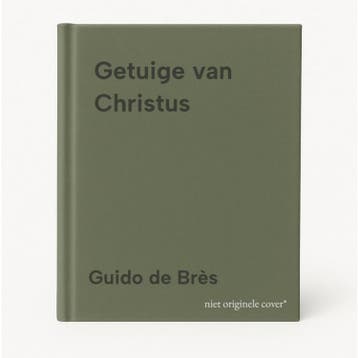 Getuige van Christus 9789463701235 Guido de Brès, Boeken, Verzenden, Zo goed als nieuw, Guido de Brès