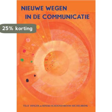 Nieuwe wegen in de communicatie 9789048441280 Tilly Dinger, Verzenden, Gelezen, Tilly Dinger