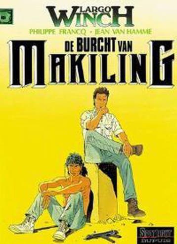 De burcht van Makiling / Largo Winch - SC / 7 9789031418046, Verzenden, Gelezen, Jean Van Hamme