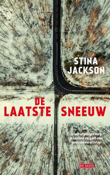 De laatste sneeuw 9789044544152 Stina Jackson, Verzenden, Stina Jackson