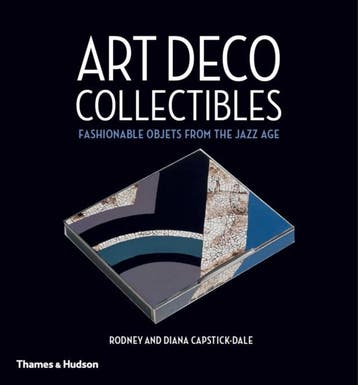 Art Deco Collectibles | Nieuw, Boeken, Verzenden, Nieuw, Rodney Capstick-Dale; Diana Capstick-Dale