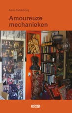 Amoureuze mechanieken / Poëziefonds OPEN / 3 9789490834906, Verzenden, Zo goed als nieuw, Kees Godefrooij