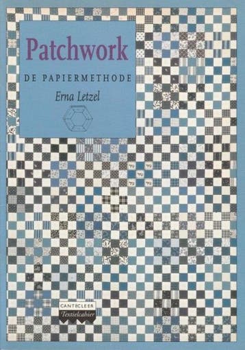 Patchwork / Cantecleer textielcahier 9789021321295 E. Letzel, Verzenden, E. Letzel