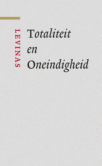 Totaliteit en Oneindig / Grote klassieken 9789461050724, Boeken, Filosofie, Verzenden, Gelezen, Emmanuel Levinas