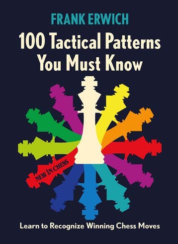 100 Tactical Patterns You Must Know 9789083387727, Verzenden, Frank Erwich