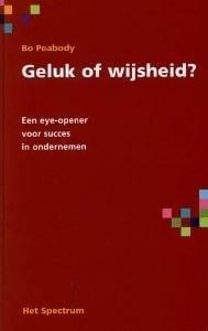 Geluk of wijsheid ? (9789027498229, B. Peabody), Boeken, Verzenden, Nieuw