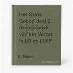 Het Grote Gebod deel 2. Gedenkboek van het Verzet in LO en, Verzenden, Gelezen, K. Norel