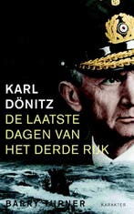 Karl Dönitz 9789045210650 Barry Turner, Boeken, Verzenden, Zo goed als nieuw, Barry Turner