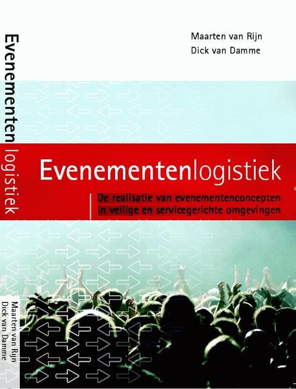 Evenementenlogistiek 9789081724913 Maarten van Rijn, Boeken, Economie, Management en Marketing, Gelezen, Verzenden