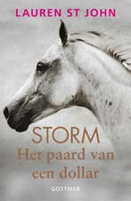 Het paard van een dollar / Storm / 1 9789025760342, Verzenden, Lauren St John