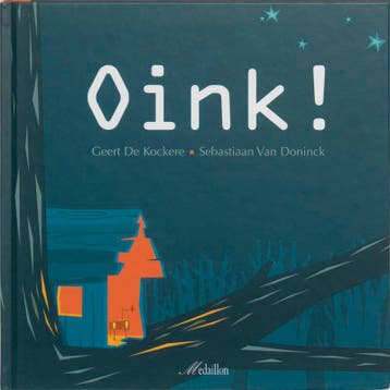 Oink! 9789058382009 Geert de Kockere, Verzenden, Zo goed als nieuw, Geert de Kockere