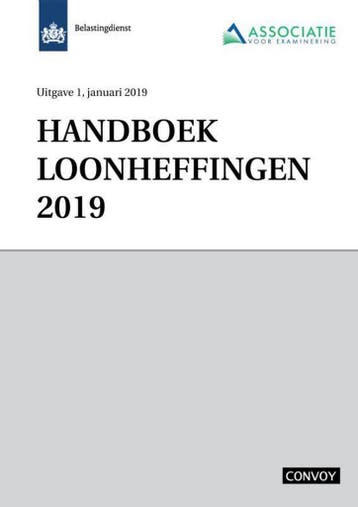 Handboek Loonheffingen 2019 9789463171878, Verzenden, Zo goed als nieuw