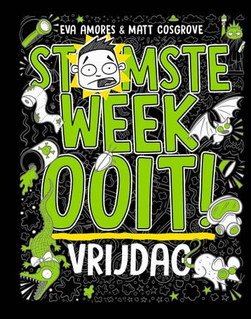Stomste week ooit 5 - Vrijdag (9789021034546, Eva Amores), Verzenden
