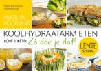 Lentespecial Koolhydraatarm KETO / Koolhydraatarm eten Zó, Verzenden, Zo goed als nieuw, Matty Barnhoorn