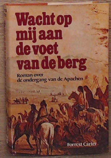 Wacht op mij aan de voet van de berg 9789067900447 Carter, Verzenden, Gelezen, Carter
