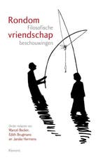 Rondom vriendschap 9789086871650, Verzenden, Gelezen