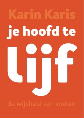 Je Hoofd Te Lijf | Karin Karis | Nieuw, Verzenden, Nieuw, Karin Karis