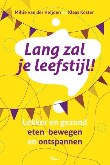 Lang Zal Je Leefstijl! | Millie Heijden; Klaas Koster, Boeken, Verzenden, Nieuw, Millie Heijden; Klaas Koster