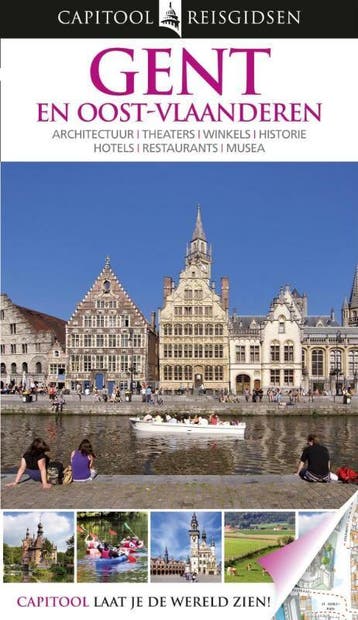 Gent en Oost-Vlaanderen / Capitool reisgidsen 9789047515463, Verzenden, Bartho Hendriksen