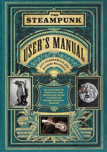 The Steampunk Users Manual 9781419708985 Jeff Vandermeer, Verzenden, Zo goed als nieuw, Jeff Vandermeer
