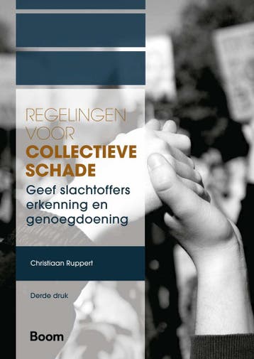 Regelingen voor collectieve schade / A-LAB (Amsterdam, Verzenden, Zo goed als nieuw, Christiaan Ruppert