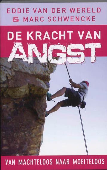 De kracht van angst 9789020203684 Eddie van der Wereld, Verzenden, Gelezen, Eddie van der Wereld