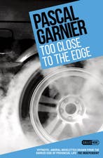 Too Close to the Edge 9781910477250 Pascal Garnier, Verzenden, Gelezen, Pascal Garnier
