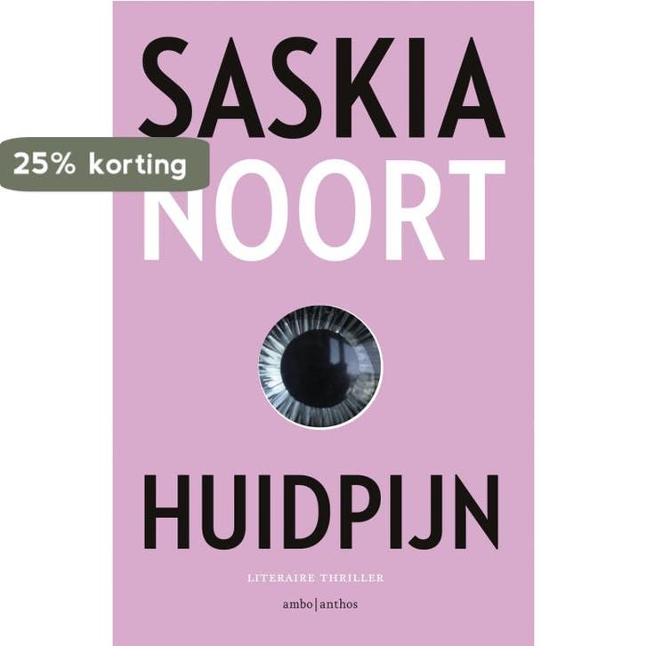 Huidpijn 9789026339929 Saskia Noort, Boeken, Thrillers, Gelezen, Verzenden