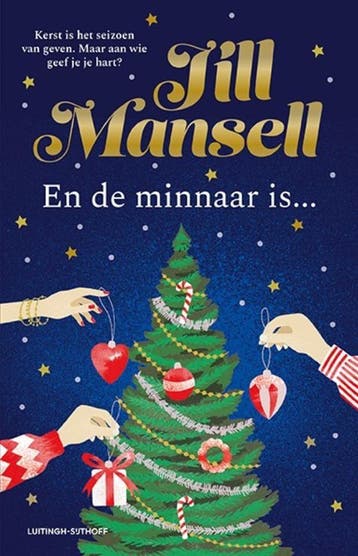 En de minnaar is... 9789021058566 Jill Mansell, Verzenden, Jill Mansell