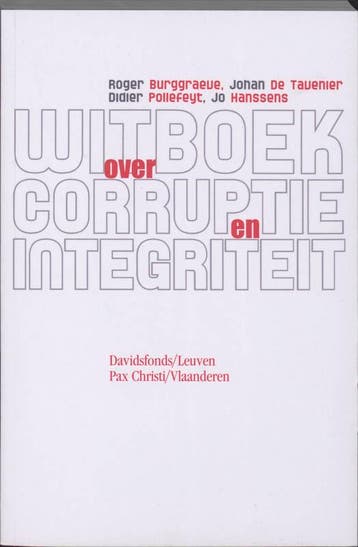 Witboek over corruptie en integriteit 9789058265623, Verzenden, Zo goed als nieuw, Roger Burggraeve