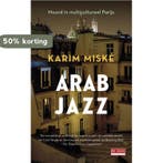 Arab jazz 9789044536256 Karim Miské, Livres, Verzenden, Karim Miské