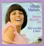 Mireille Mathieu – Wenn Es Die Liebe Will / Wie War Dein Leb, Ophalen of Verzenden, Nieuw in verpakking