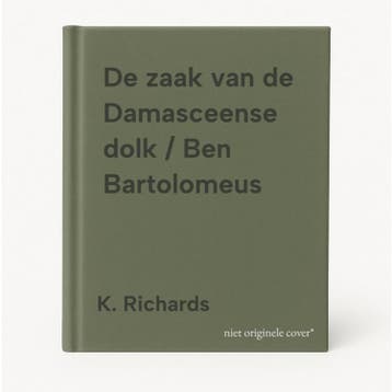 De zaak van de Damasceense dolk / Ben Bartolomeus, Verzenden, Gelezen, K. Richards