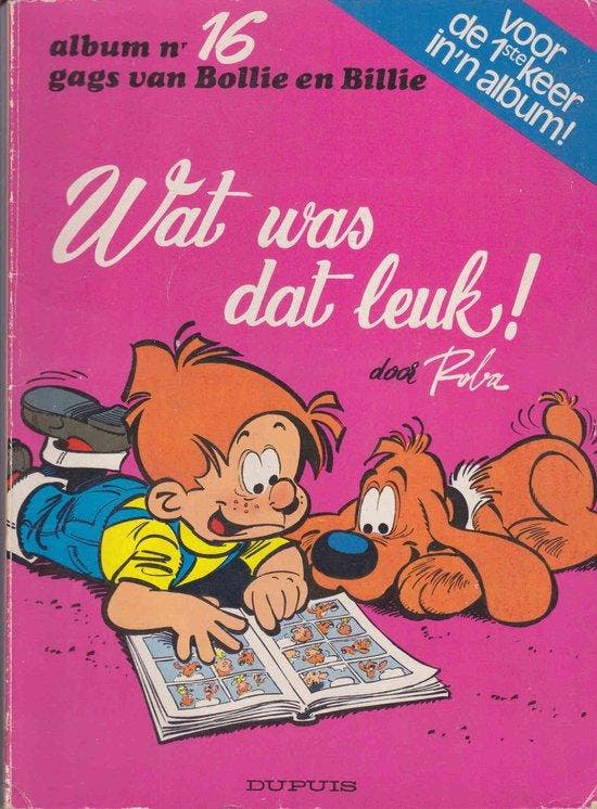 Bollie & billie 16. wat was dat leuk! - Roba, Boeken, Stripverhalen, Verzenden