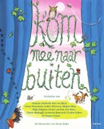 Kom mee naar buiten 9789000381623 Janneke Schotveld, Verzenden, Zo goed als nieuw, Janneke Schotveld