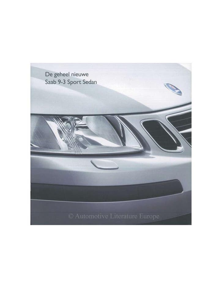 2003 SAAB 9-3 SPORT SEDAN BROCHURE NEDERLANDS, Livres, Autos | Brochures & Magazines, Enlèvement ou Envoi