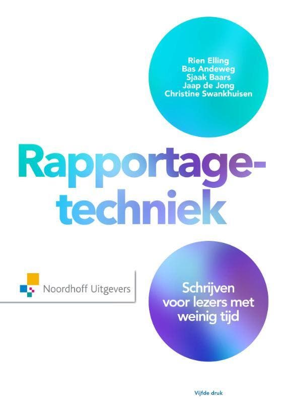 Rapportagetechniek 9789001841744 Rien Elling, Boeken, Studieboeken en Cursussen, Gelezen, Verzenden