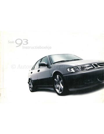 2001 SAAB 9-3 INSTRUCTIEBOEKJE NEDERLANDS