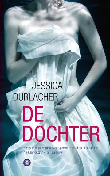 De dochter 9789023441779 Jessica Durlacher, Verzenden, Jessica Durlacher