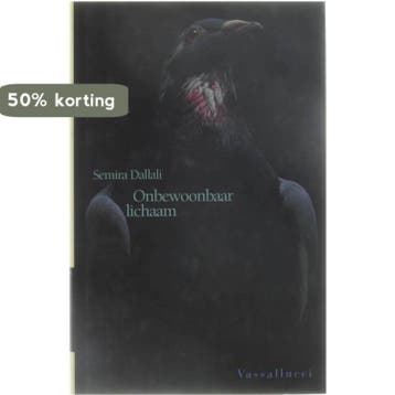 ONBEWOONBAAR LICHAAM 9789050004466 S. Dallali, Verzenden, S. Dallali