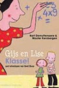 GIJS EN LISE KLASSE 9789076900629 Wouter Kersbergen, Boeken, Verzenden, Gelezen, Wouter Kersbergen