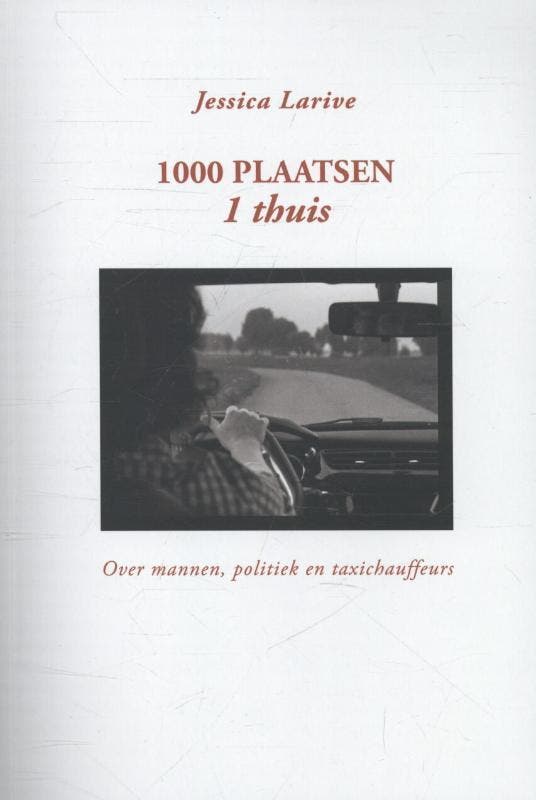 1000 plaatsen 1 thuis 9789055992973 Jessica Larive, Livres, Psychologie, Envoi