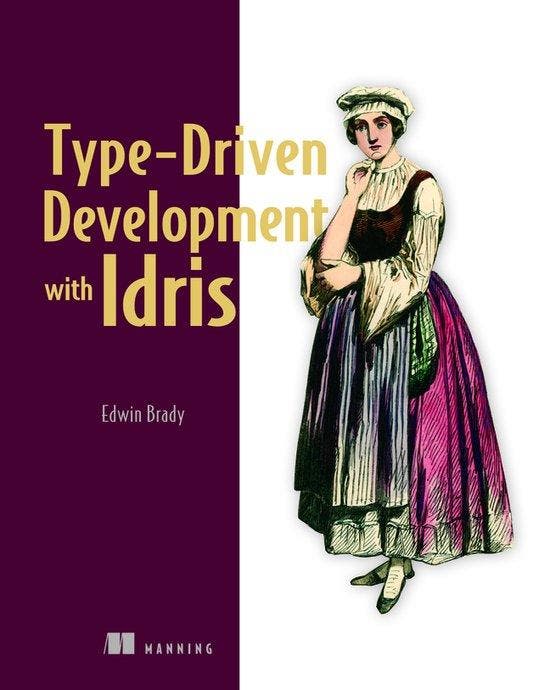 Type-driven Development with Idris 9781617293023 Edwin Brady, Boeken, Taal | Engels, Zo goed als nieuw, Verzenden