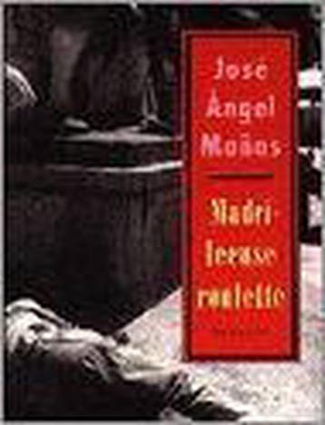 MADRILEENSE ROULETTE 9789038849232 J. Angel Manas, Verzenden, J. Angel Manas