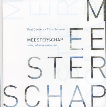 Meesterschap 9789059999008 Chris Sommer, Verzenden, Chris Sommer