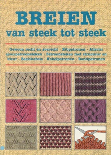 Breien van steek tot steek - deel 1 / Breien van steek tot, Boeken, Verzenden, Zo goed als nieuw