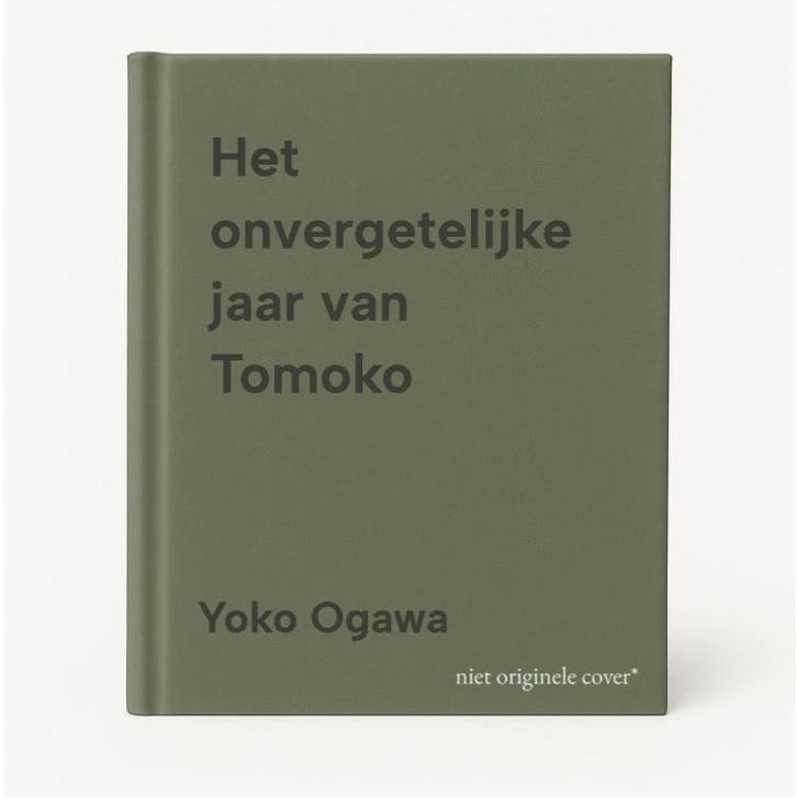 Het onvergetelijke jaar van Tomoko 9789464520866 Yoko Ogawa, Livres, Littérature, Envoi